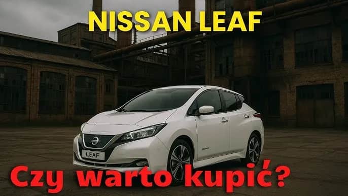 Nissan Leaf czy warto? Zobacz wady i zalety przed zakupem